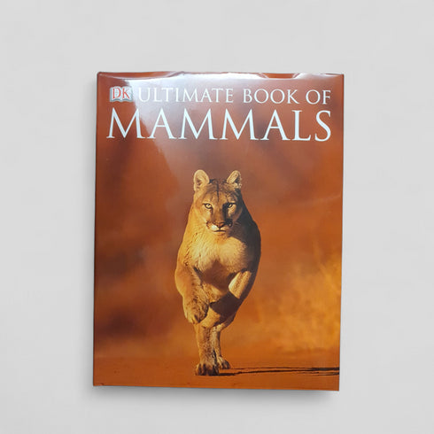 Ultimate Book of Mammals by DK